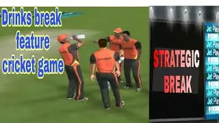 DRINKS BREAK FEATURE CRICKET GAME STRATEGIC TIME OUT FEATURE GAME WITH GAMEPLAY