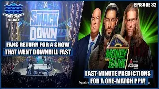 WWE Smackdown 7/16/21 Review & Money in the Bank 2021 Predictions | Very Cold Lasagna Episode 32