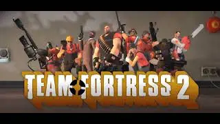 Team Fortress 2 - The Calm (Part 1) - Extended