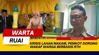 KRISIS LAHAN MAKAM, PEMKOT DORONG WAKAF WARGA BERBASIS RTH