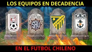 Los EQUIPOS EXPULSADOS en el FUTBOL CHILENO: &iquest;QUE PAS&Oacute; CON ELLOS?