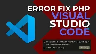 Como ARREGLAR el error FIX PATH PHP 7 en Visual Studio Code