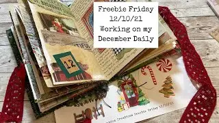 Freebie Friday 12/10/21 --  Working on my December Daily