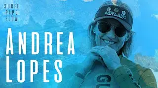 Surfe Papo & Flow - Ep 21: Andrea Lopes