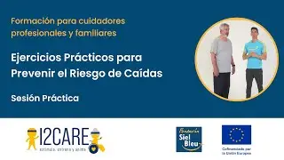 I2Care | Ejercicios para Prevenir Caídas - Guía para Cuidadores