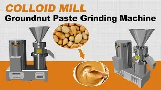 Peanut Butter Grinder Machine|Groundnut Paste Grinding Machine|Colloid Mill|Peanut Butter Machine