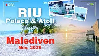 RIU Palace Maldivas & RIU Atoll ⭐⭐⭐⭐ | Wasserflugzeug-Anreise |Komplette Resort-Tour (November 2025)