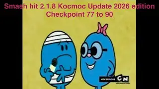 Smash hit 2.1.8 kocmoc update 2026 edition checkpoint 77 to 90