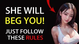 8 SAMURAI LESSONS | HOW TO MAKE HER CHASE YOU