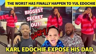 KARL EDOCHIE EXP&Oacute;SE HIS DAD! THE WORST HAS H&Agrave;PPEN TO YUL EDOCHIE