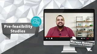 Pre-feasibility Study in 5 Steps |  ما قبل دراسات الجدوى في خمس خطوات