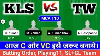 KLS vs TW Drean11 Team, KLS vs TW Dream11, KLS vs TW, KLS vs TW Dream11 Prediction, TW vs KLS, T10