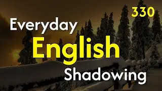 English Listening & Speaking Practice in 30 mins | Shadowing Practice for Fluent English | Dialogue