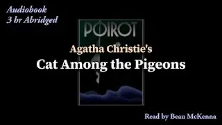 Cat Among the Pigeons | Agatha Christie | Poirot | Audiobook | Abridged | Sleep | Mystery