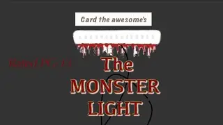 Card the awesome&rsquo;s The MONSTER LIGHT Official short film ￼(2026)