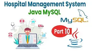 Java MySQL Hospital Management System OOP Tutorial Part 10