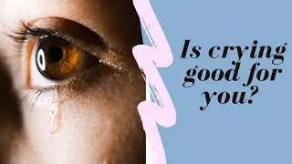 Is crying good for you? #Mentalhealth #Emotionalhealth