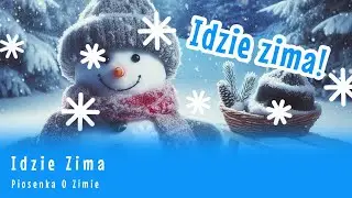 Idzie zima | Piosenka o zimie | Disco polo dla dzieci | HIT | Piosenki dla dzieci