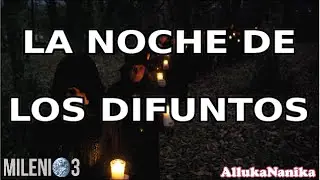 Milenio 3 - La noche de los difuntos (Especial)