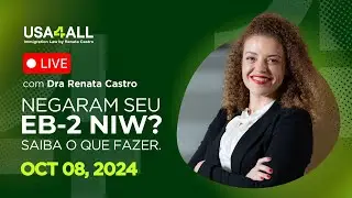 Teve seu processo de Green Card pelo EB-2 NIW negado? 😰