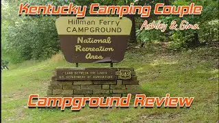 Campground Review: Hillman Ferry Campground at Land Between the Lakes Kentucky....
