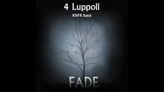 Dust - 4Luppoli RNFR Band (FADE album)