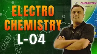 QUANTITATIVE ASPECTS OF ELECTROLYSIS|GALVANIC CELL|VOLTAIC CELL|L-4| MAKODE SIR