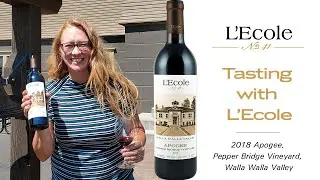 2018 Apogee, Pepper Bridge Vineyard, Walla Walla Valley - Tasting with Constance