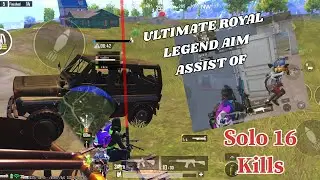 ULTIMATE ROYAL LEGENDE LOBBY😱!SOLO 16 KILLS😳! Aim AISSIST OFF GAMEPLAY! @kisan22live #ultimateroyal 