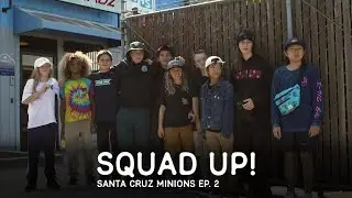 Squad Up! SC Minions Ep. 2