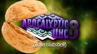 Apocalyptic UHC S8 in a nutshell