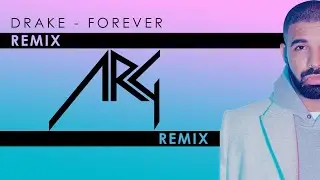 Drake - Forever (ARG House Remix)