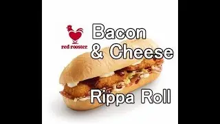 Red Rooster Bacon & Cheese Rippa Roll