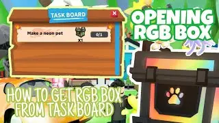 How To Get RGB BOX From Task Board And LOOK WHAT I GOT FROM OPENING RGB BOX | ADOPT ME