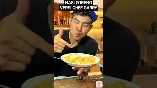CHEF GARRY MASAK NASI GORENG PALING SIMPLE👨&zwj;🍳🔥