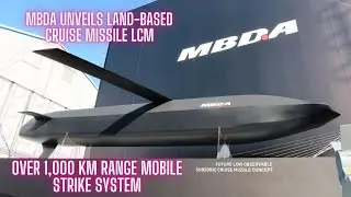 MBDA Unveils Land-Based Cruise Missile LCM: Over 1,000 km Range Mobile Strike System