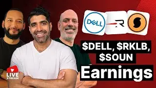 Dell, Rocket Lab, SoundHound Ai Live EARNINGS Coverage!