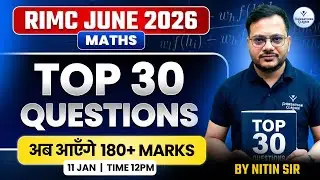 RIMC June 2026 Maths | Top 30 Questions for 180+ Marks | Maths By Nitin Sir