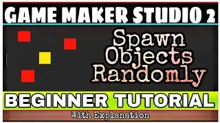 Game Maker Studio 2 | Spawn Objects Randomly (10) ~ By MNJ