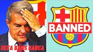 Barcelona Banned from Champions League by UEFA