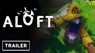 Aloft - Demo Trailer | PC Gaming Show 2024