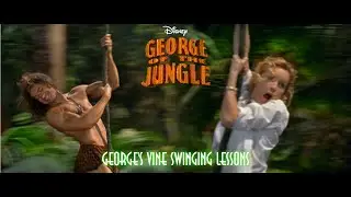 George of the Jungle - George's Vine Swinging Lessons