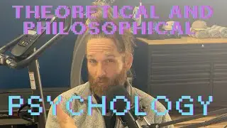 Theoretical and Philosophical Psychology for Beginners