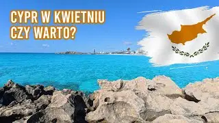 Cypr w kwietniu. Czy warto? ☀️