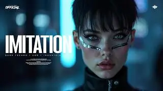 [FREE] Dark Acid Techno / EBM / Heavy Industrial Type Beat / Cyberpunk Music 'Imitation'
