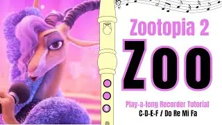 How to play &laquo;&nbsp;SHAKIRA - ZOO | From ZOOTOPIA 2&nbsp;&raquo;  on recorder | Notes G A B