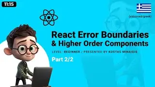 Error Boundaries in React (Part 2/2)