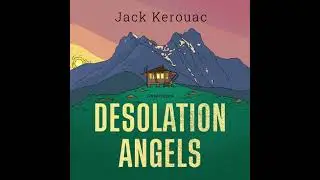 Desolation Angels - Jack Kerouac