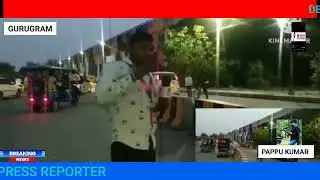 Delhi crime news iffco chwk. rong side acsident ka nota