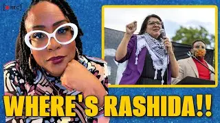 Where&rsquo;s Representative Rashida Tlaib&hellip;